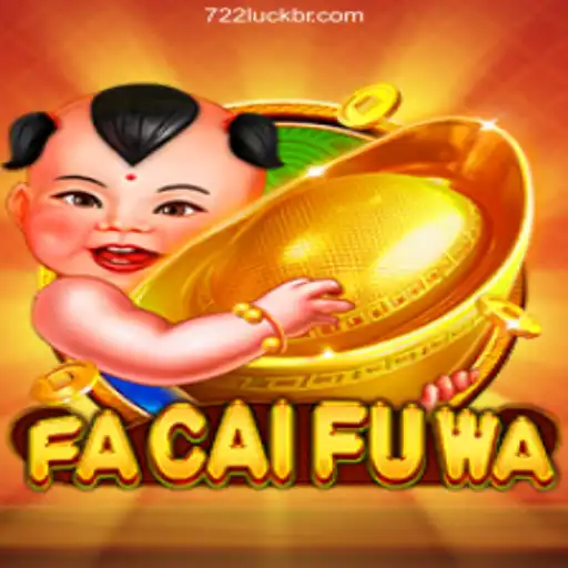 Explore FaCaiFuWa: The Captivating Game on 722Luck